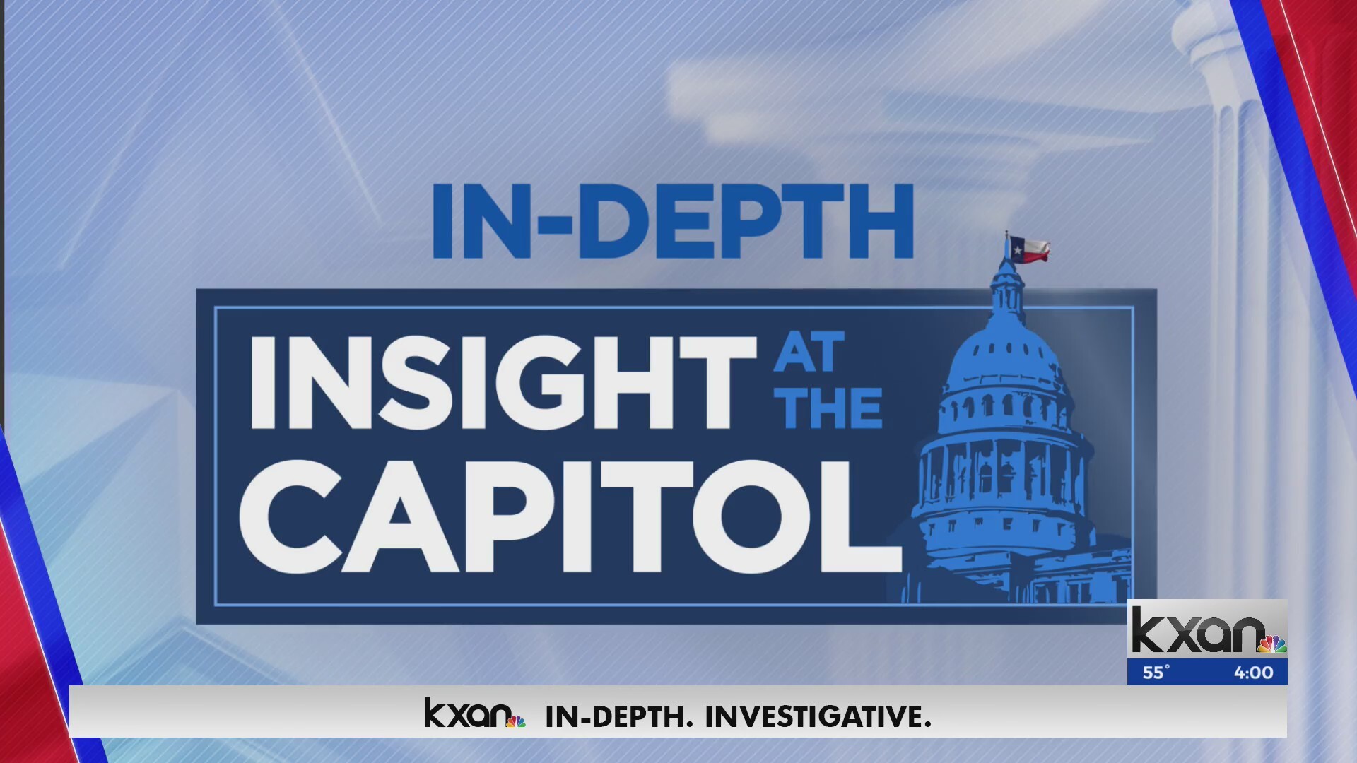 In Depth Insight In-depth Insight at the Texas State Capitol – KXAN Austin